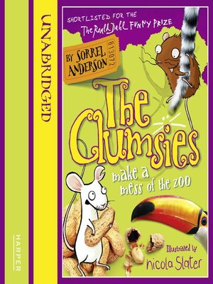 cover image of The Clumsies Make a Mess of the Zoo